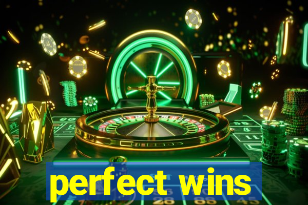 perfect wins